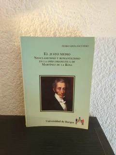 El justo medio (usado) - Pedro Ojeda Escudero