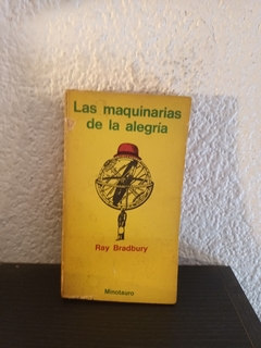 Las maquinarias de la alegría (usado) - Ray Bradbury