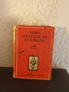 Como escuchar un concierto (usado, canto dañado) - Jorge D'Urbano