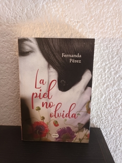 La piel no olvida (usado) - Fernanda Pérez