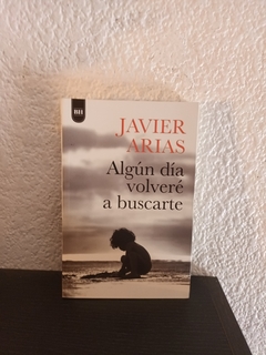 Algún día volveré a buscarte (usado) -Javier Arias