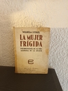 La mujer frígida (usado, pocas marcas en fluo y lápiz) - Wilhelm stekel