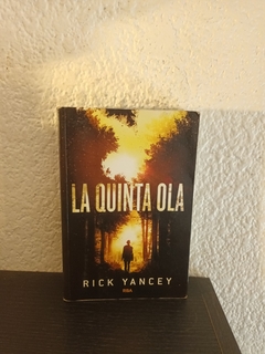 La quinta ola (usado, detalle de mala apertura RY) - Rick Yancey