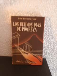 Los ultimos dias de Pompeya (usado, hoja con dedicatoria arrancada) - Lord Lytton