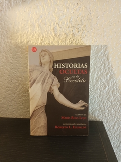 Historias ocultas en la recoleta (usado, c) - María Rosa Lojo