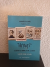 Héroes microrelatos y cuentos (usado) - Antologia