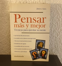 Pensar más y mejor (usado) - Jimena Alba