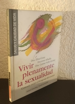 Vivir plenamente la sexualidad (usado) - Grau