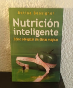 Nutrición inteligente (b, usado) - Betina Bensignor