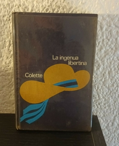 La ingenua Libertina (usado) - Colette