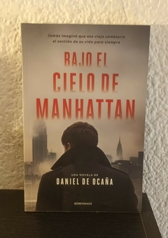 Bajo el cielo de Manhattan (usado) - Daniel de Ocaña