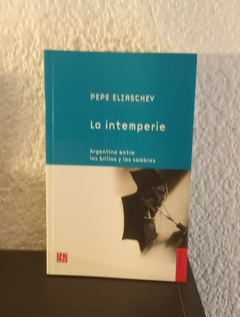 La interperie (usado) - Pepe Eliaschev