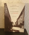 La ciudad y el deseo (usado) - Julían Gorodischer