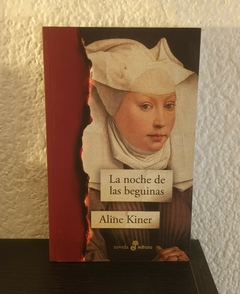 La noche de las beguinas (usado) - Aline Kiner