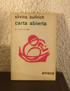 Carta abierta a los hijos (sb) (usado, pequeno detalle en contratapa) - Silvina Bullrich