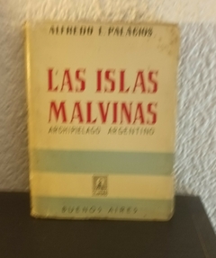 Las Islas Malvinas (usado, tapa despegada) - Alfredo L. Palacios