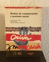 Medios de comunicación y protesta social (usado) - Calrlos Teijeiro