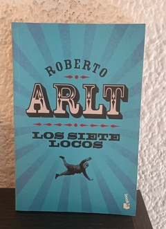 Los siete locos (usado) - Roberto Arlt