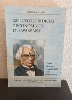 Aspectos juridicos y economicos del warrant (usado) - Miguel A. A.