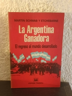 La Argentina Ganadora (usado) - Schwab/Etchebarne