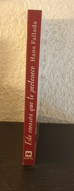 Este corazón que te pertenece (usado) - Hans Fallada - comprar online