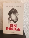 Sin rouge (usado) - Patricia Bottale