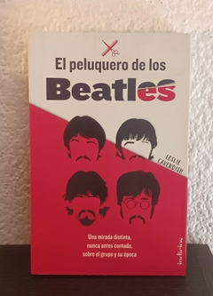 El peluquero de los Beatles (usado) - Leslie Cavendish