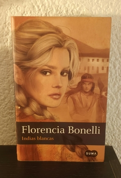 Indias Blancas Bonelli (usado) - Florencia Bonelli