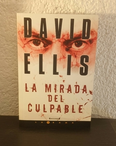 La mirada del culpable (usado) - David Ellis