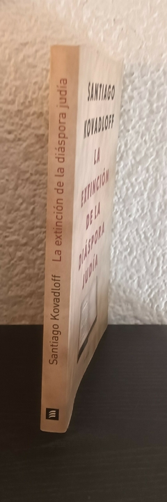 La extinción de la díaspora Judía (usado) - Santiago Kovadloff - comprar online