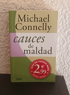 Cauces de maldad (b, usado) - Michael Connelly