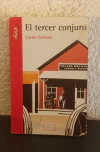 El tercer conjuro (c, usado, hoja con dedicatoria, arrancada) - Carlos Schlaen
