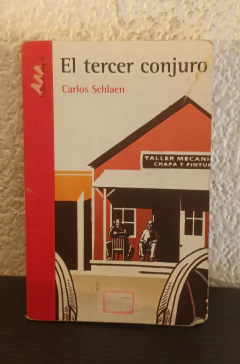 El tercer conjuro (c, usado, hoja con dedicatoria, arrancada) - Carlos Schlaen
