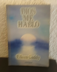 Dios me hablo (usado) - Eileen Caddy