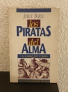 Los piratas del alma (usado) - Jorge Burel