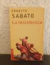 La resistencia (usado, pocas marcas en lapiz y detalle de mala apertura) - Ernesto Sabato