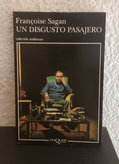 Un disgusto pasajero (usado) - Francoise Sagan