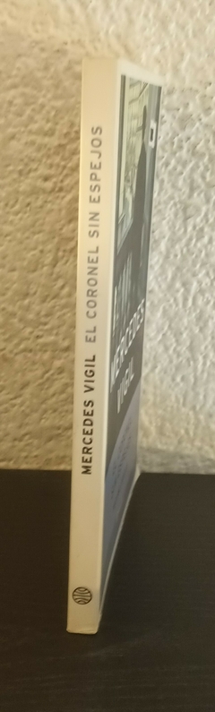 El coronel sin espejos (usado) - Mercedes Vigil - comprar online
