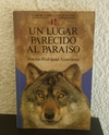 Un lugar parecido al paraiso (usado) - Antonio Rodríguez Almodóvar