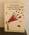 Cómo tener buenas relaciones con los demás (usado, pocos subrayados en lapiz) - C. Zaczyk