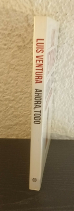 Ahora, todo (usado) - Luis Ventura - comprar online