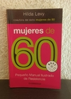 mujeres de 60 (usado) - Hilda Levy