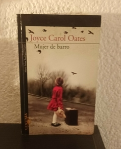 Mujer de barro (usado) - Joyce Carol Oates