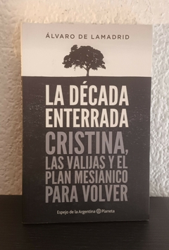 La década enterrada (usado) - Alvaro de Lamadrid