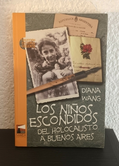 Los niños escondidos del holocausto a Bs. As. (usado) - Diana Wang