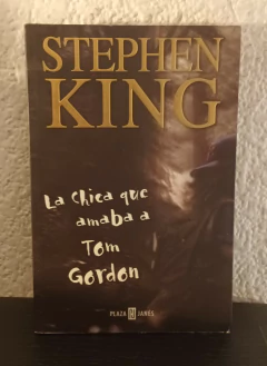 La chica que amaba a Tom Gordon (usado, b) - Stephen King