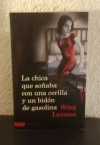 La chica que soñaba con una cerilla... (usado) - Stieg Larsson