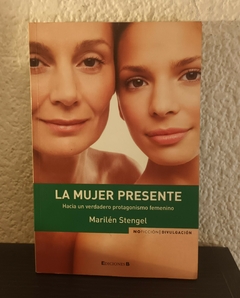 La mujer presente (usado) - Marilen Stengel