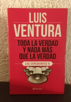 Toda la verdad (usado, c) - Luis Ventura en internet