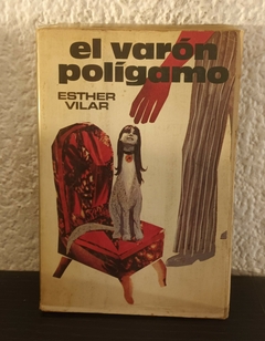 El Varón polígamo (usado, hojas sueltas, completo) - Esther Vilar